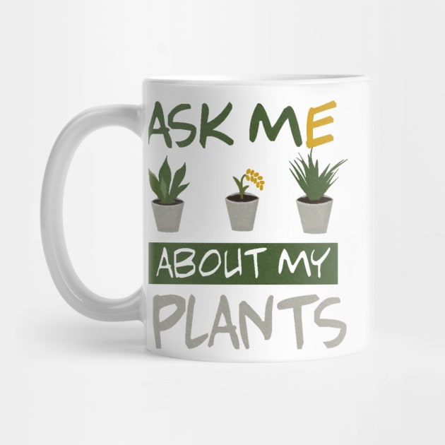 ask me about my plants by jaml-12